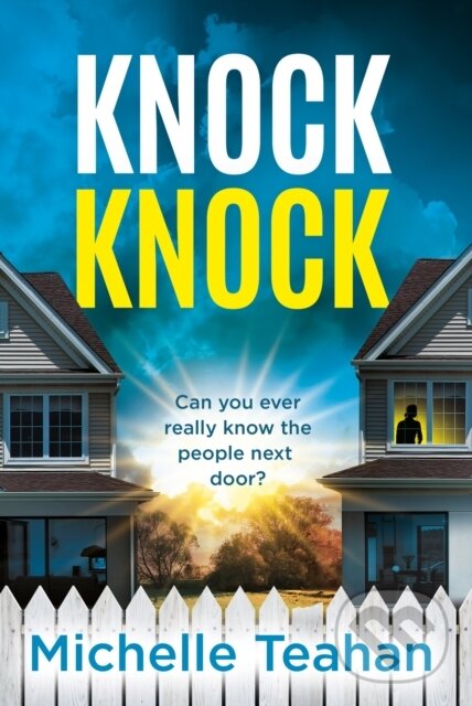 Levně Knock Knock (An addictive and unmissable thriller with a KILLER twist!) - kniha z kategorie Detektívky, trilery a horory