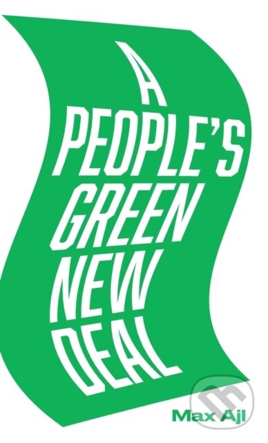 Levně A People's Green New Deal - Max Ajl - kniha z kategorie Ekológia