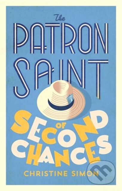 Levně The Patron Saint of Second Chances (the most uplifting book you'll read this year) - kniha z kategorie Spoločenská beletria