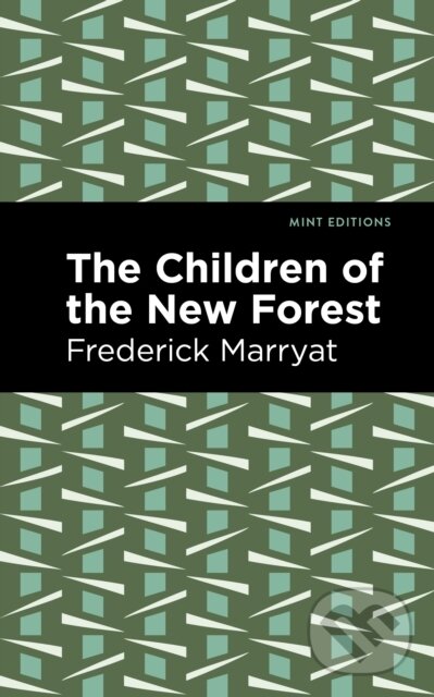 Levně The Children of the New Forest - Frederick Marryat - kniha z kategorie Beletria