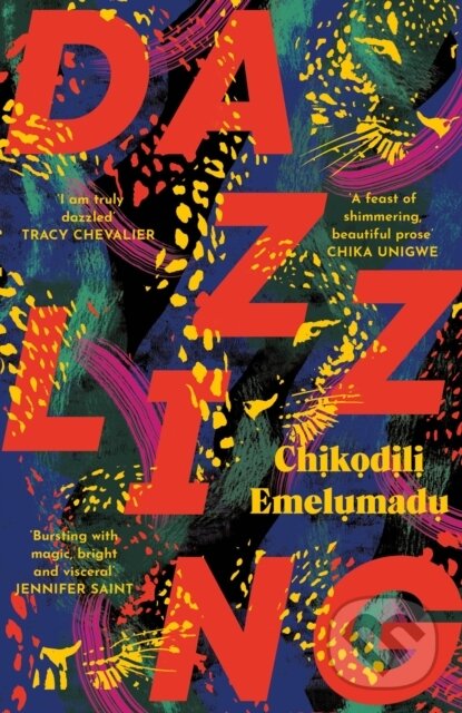 Levně Dazzling (A bewitching tale of magic steeped in Nigerian mythology) - kniha z kategorie Spoločenská beletria