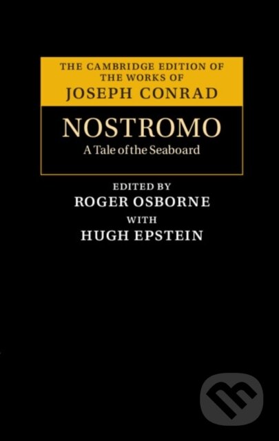 Kniha: Nostromo (Joseph Conrad, Roger Osborne a Hugh Epstein). Cambridge University Press, 2023