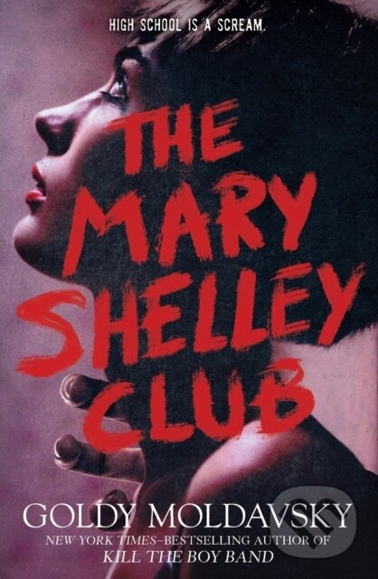 Levně The Mary Shelley Club - Goldy Moldavsky