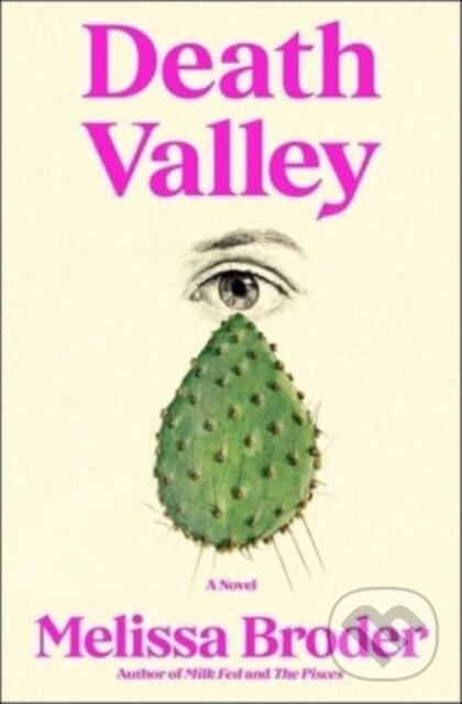 Levně Death Valley (A Novel) - Melissa Broder - kniha z kategorie Beletria