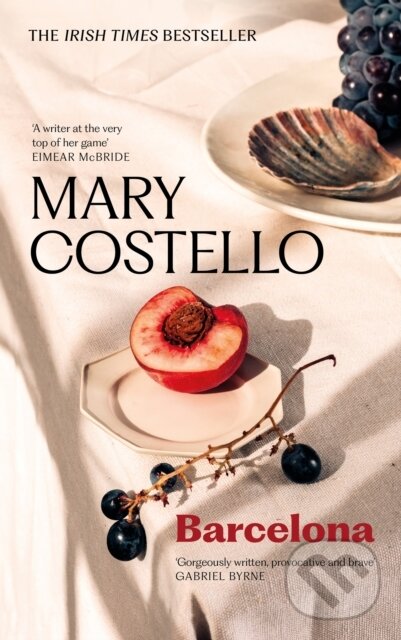 Kniha: Barcelona (Mary Costello). Canongate Books, 2024
