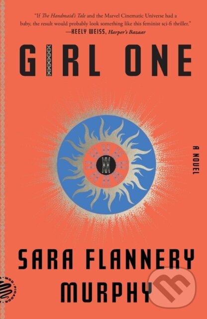 Levně Girl One (A Novel) - Sara Flannery Murphy - kniha z kategorie Detektívky, trilery a horory