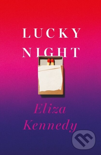 Levně Lucky Night - Eliza Kennedy - kniha z kategorie Beletria