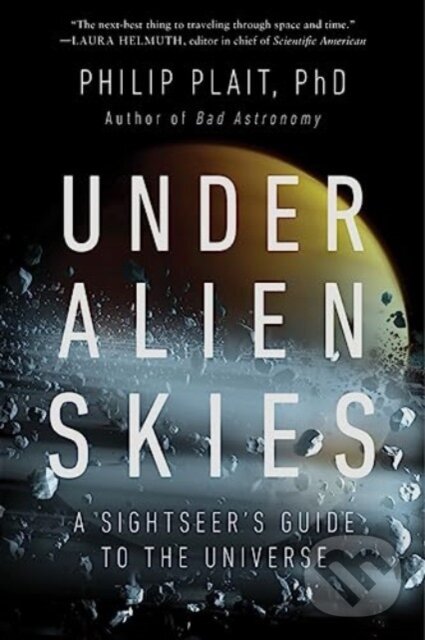 Kniha: Under Alien Skies (Philip a Ph.D. Plait). WW Norton & Co, 2024