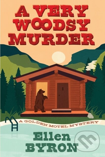 Levně A Very Woodsy Murder - Ellen Byron - kniha z kategorie Detektívky, trilery a horory