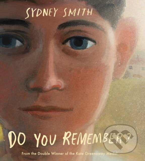 Levně Do You Remember? (From the winner of the Hans Christian Andersen Award for Illustration and two-time winner of the Kate Greenaway Medal) - kniha z…
