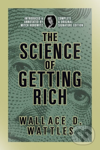 Kniha: The Science of Getting Rich (Wallace D. Wattles). , 2023