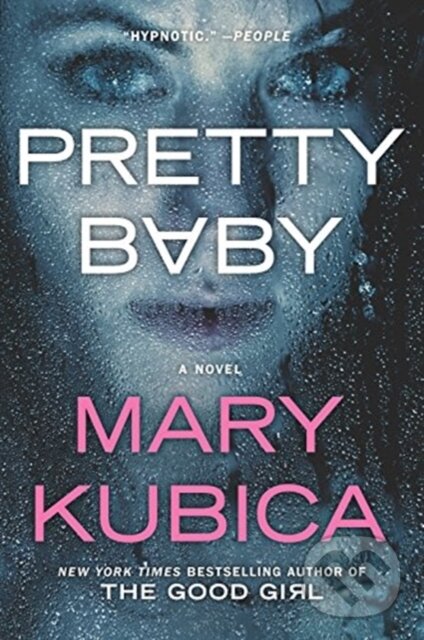 Levně Pretty Baby (A Thrilling Suspense Novel from the Nyt Bestselling Author of Local Woman Missing) - kniha z kategorie Detektívky, trilery a horory