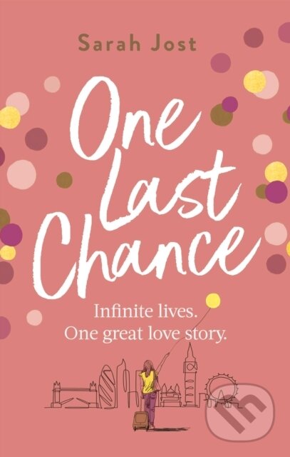 Levně One Last Chance (The most uplifting love story you'll read this year) - kniha z kategorie Romantika