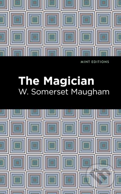 Levně The Magician - W. Somerset Maugham - kniha z kategorie Beletria