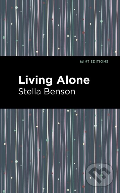 Levně Living Alone - Stella Benson - kniha z kategorie Fantasy