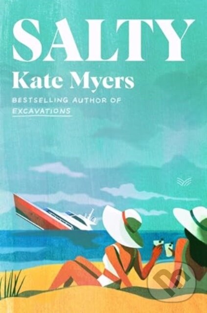 Levně Salty (A Novel) - Myers Kate - kniha z kategorie Beletria