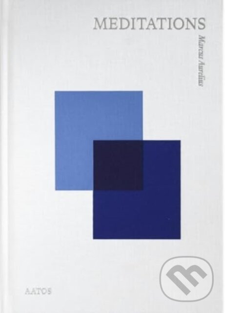 Kniha: Meditations (Marcus Aurelius). , 2024