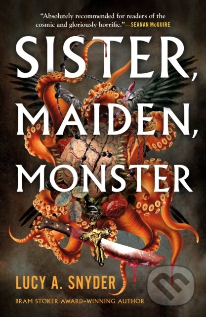 Levně Sister, Maiden, Monster - Lucy A. Snyder - kniha z kategorie Beletria