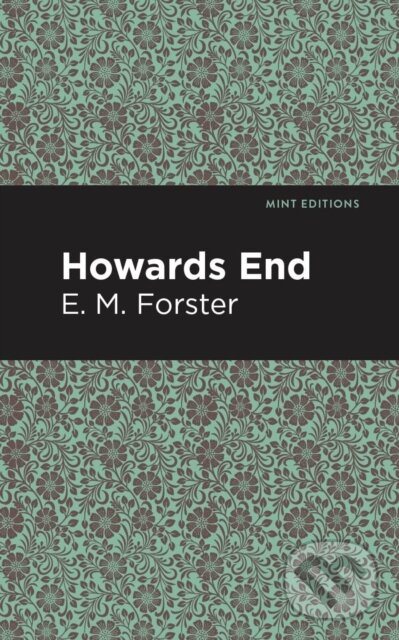 Kniha: Howards End (E. M. Forster). , 2021