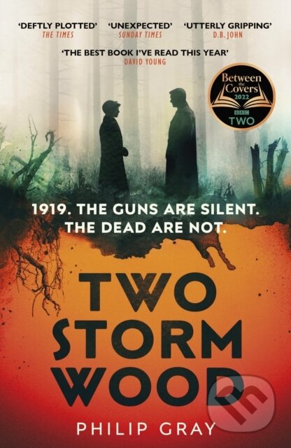 Levně Two Storm Wood (Uncover an unsettling mystery of World War One in the The Times Thriller of the Year) - kniha z kategorie Spoločenská beletria