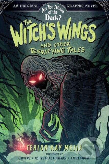 Levně The Witch's Wings and Other Terrifying Tales (Are You Afraid of the Dark? Graphic Novel #1) - kniha z kategorie Beletria