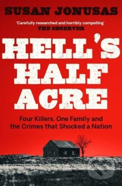 Levně Hell's Half Acre - Susan Jonusas - kniha z kategorie História