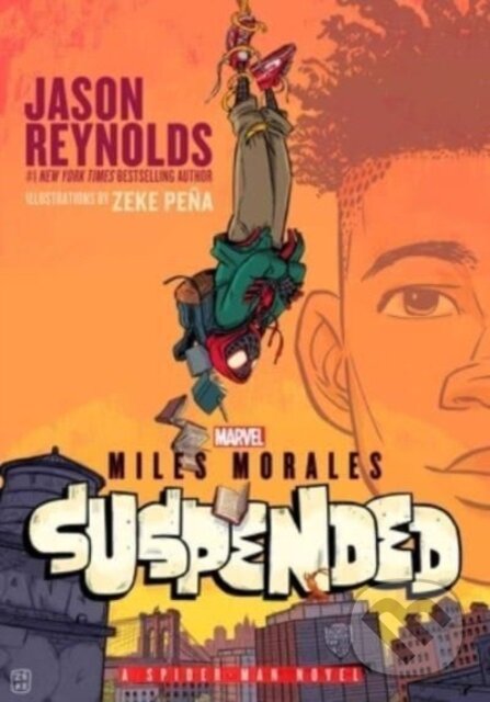 Kniha: Miles Morales Suspended (Jason Reynolds). , 2023
