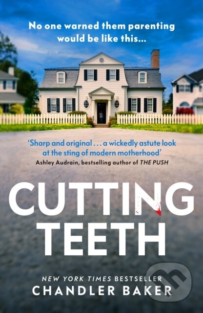 Levně Cutting Teeth (No parent could have expected this…) - kniha z kategorie Detektívky, trilery a horory