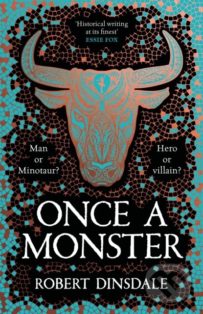 Levně Once a Monster (A reimagining of the legend of the Minotaur) - kniha z kategorie Mýty, povesti a legendy