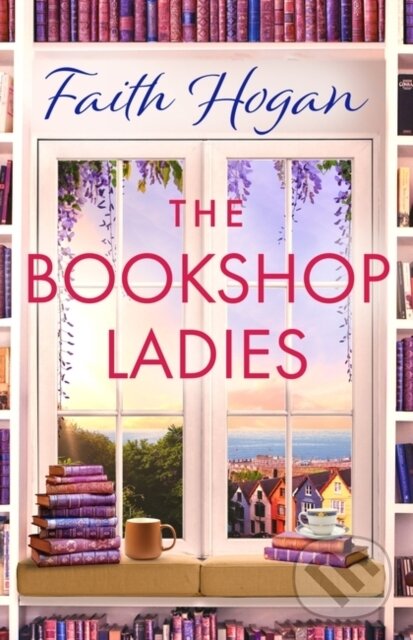 Levně The Bookshop Ladies (The perfect uplifting story of friendship and community, shortlisted for the 2024 An Post Irish Book Awards) - kniha z kategorie…