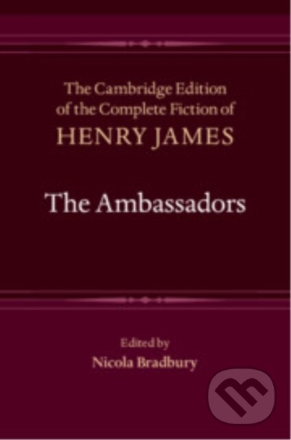 Kniha: The Ambassadors (Henry James a Nicola Bradbury). Cambridge University Press, 2025