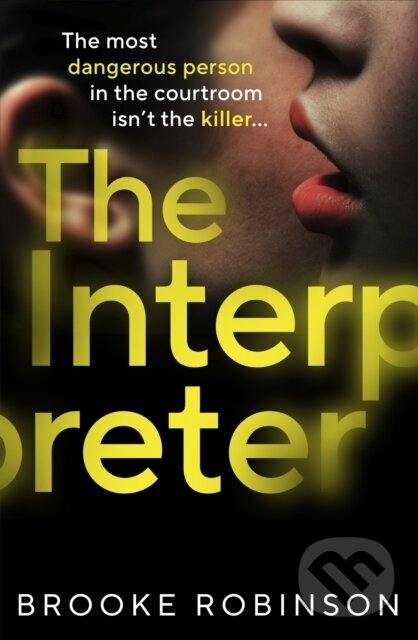Kniha: The Interpreter (Brooke Robinson). Harvill Secker, 2023