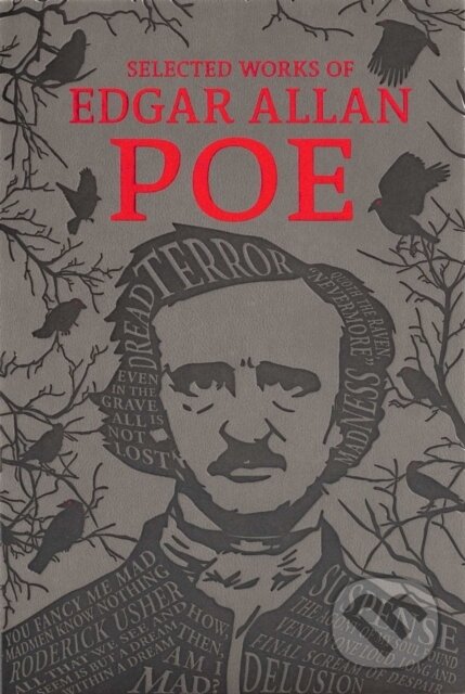 The Selected Works of Edgar Allan Poe - Edgar Allan Poe