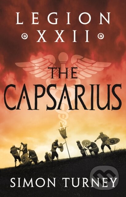 Levně Legion XXII: The Capsarius - Simon Turney - kniha z kategorie Beletria