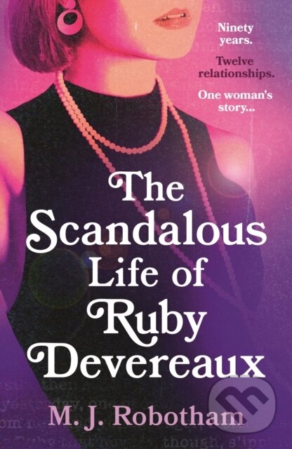 Levně The Scandalous Life of Ruby Devereaux (A brand-new for 2024 evocative and exhilarating faux-memoir that you will fall in love with) - kniha z…