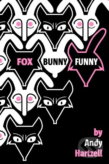 Levně Fox Bunny Funny - Andy Hartzell - kniha z kategorie Zdravie a životný štýl