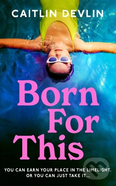 Levně Born For This - Caitlin Devlin - kniha z kategorie Spoločenská beletria