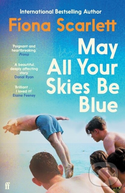 Levně May All Your Skies Be Blue (An unforgettable novel perfect for fans of Louise Kennedy and Michael Magee) - kniha z kategorie Spoločenská beletria