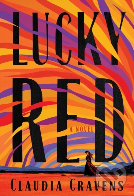 Levně Lucky Red (A Novel) - Claudia Cravens