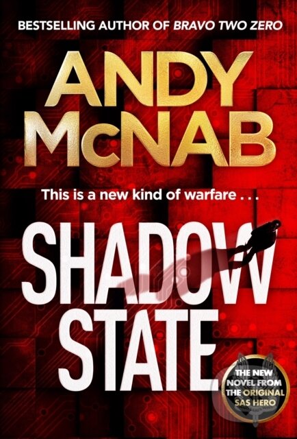 Levně Shadow State (The gripping and unputdownable thriller from the 'original SAS hero') - kniha z kategorie Detektívky, trilery a horory