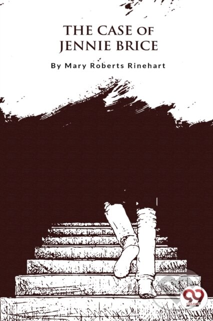 Levně The Case of Jennie Brice - Mary Roberts Rinehart - kniha z kategorie Detektívky, trilery a horory