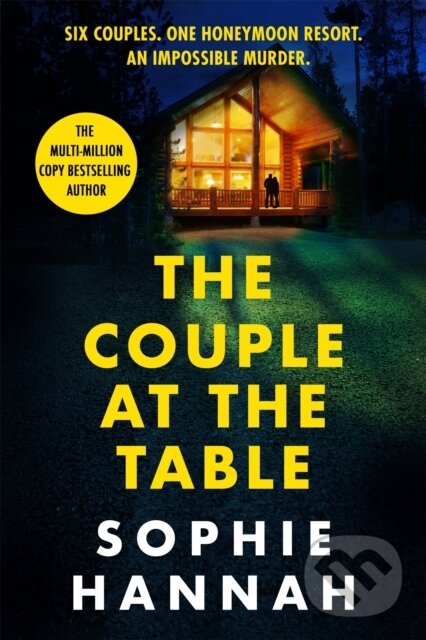 Levně The Couple at the Table (a totally gripping and unputdownable locked room crime thriller packed with twists) - kniha z kategorie Detektívky, trilery…