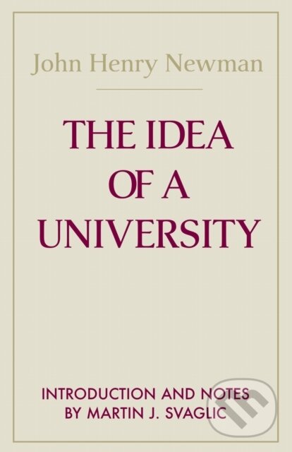 Levně The Idea of a University - John Henry Cardinal Newman - kniha z kategorie Životopisy