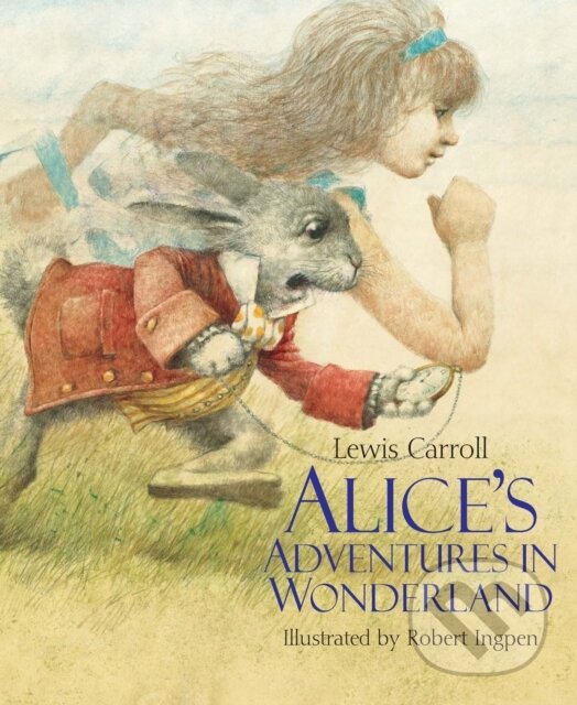 Levně Alice's Adventures in Wonderland - Carroll Ingpen - kniha z kategorie Pre deti a mládež