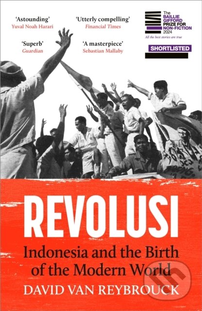 Levně Revolusi (Indonesia and the Birth of the Modern World) - kniha z kategorie História