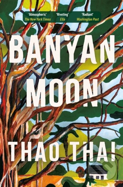 Levně Banyan Moon (A sweeping historical novel about mothers, daughters and family secrets) - kniha z kategorie Spoločenská beletria