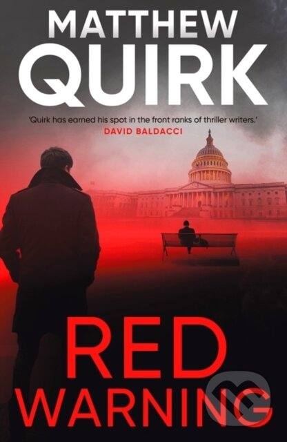 Levně Red Warning - Quirk Matthew Quirk - kniha z kategorie Beletria