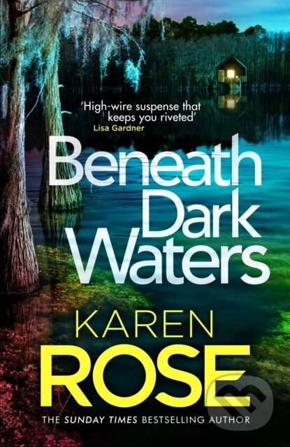 Levně Beneath Dark Waters - Karen Rose - kniha z kategorie Thrillery