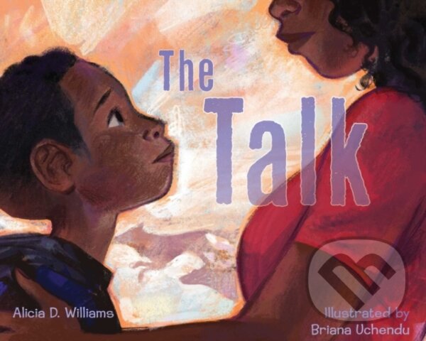 Kniha: The Talk (Alicia D. Williams). Ateneum, 2022