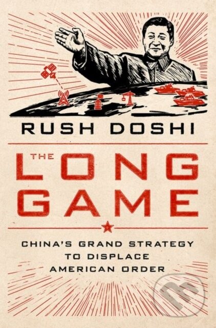 Levně The Long Game (China's Grand Strategy to Displace American Order) - kniha z kategorie Filozofia